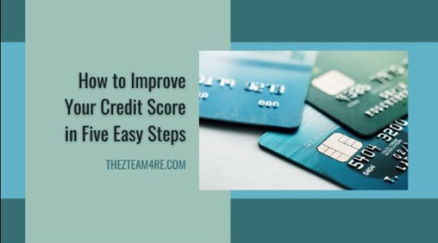 How to Improve Your Credit Score in Five Easy Steps