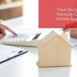 Your Guide to a Ventura County Home Appraisal