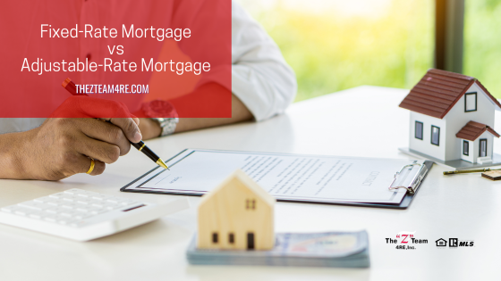 Should a Ventura County home buyer choose a fixed-rate mortgage or an adjustable-rate mortgage? The answer depends on a variety of factors.