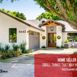 Home Seller Tips: Small Things That May Hinder Your Sale
